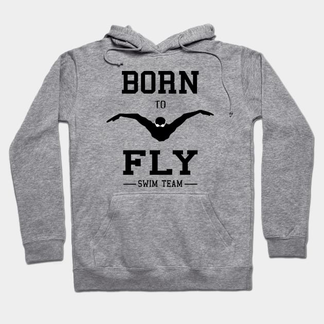 Swimmer Born To Fly Swim Team Butterfly Swimming Fan Hoodie by atomguy